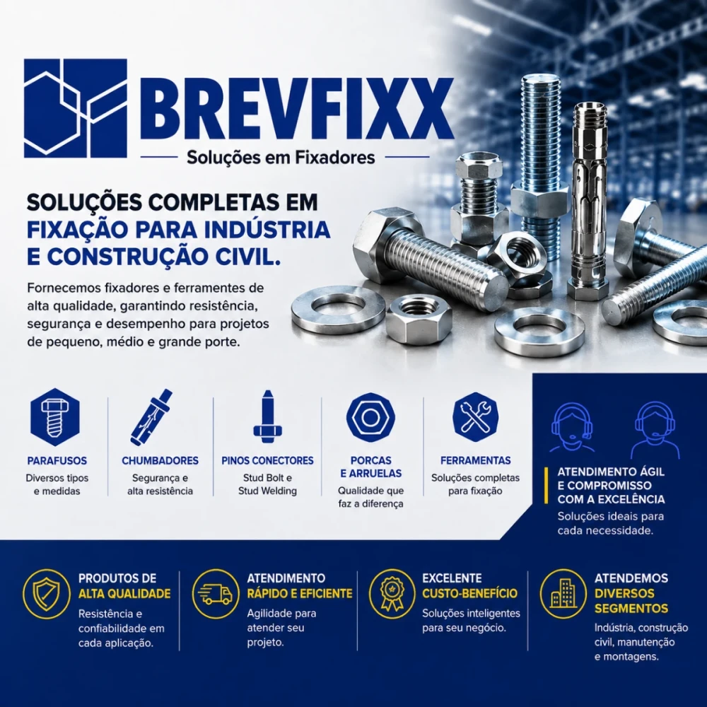 Brevfixx | Soluções em Fixação para Indústria e Construção Civil